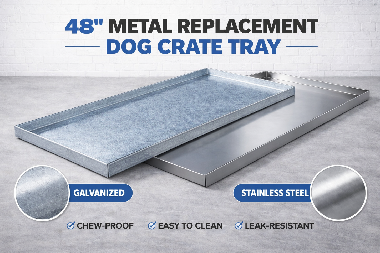 Chew-proof and leak-proof 48-inch metal replacement pan for dog crates